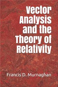 Vector Analysis and the Theory of Relativity