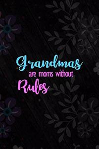 Grandmas Are Moms Without Rules