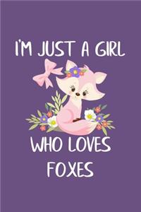 Just a Girl Who Loves Foxes