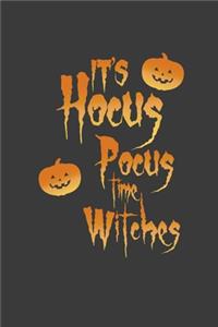 It's Hocus Pocus Time Witches