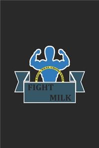 Fight Milk