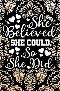 She Believed She Could So She Did