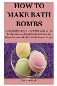 How To Make Bath Bombs