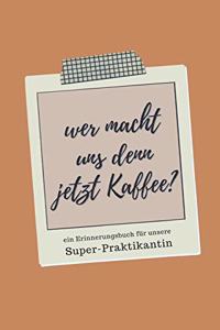 Ein Erinnerungsbuch für unsere Super-Praktikantin