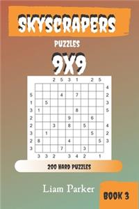 Skyscrapers Puzzles - 200 Hard Puzzles 9x9 Book 3