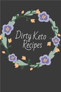 Dirty Keto Recipes