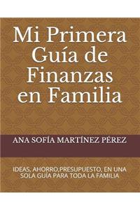 Mi Primera Guía de Finanzas En Familia