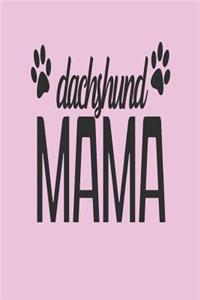 Dachshund Mama