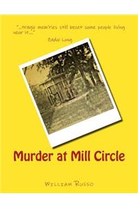 Murder at Mill Circle