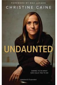 Undaunted (Updated & Expanded Edition)