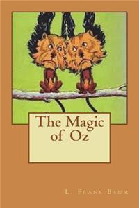 The Magic of Oz