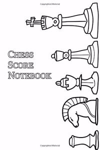 Chess Score Notebook