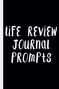 Life Review Prompt Journal