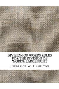 Division of Words Rules for the Division of Words