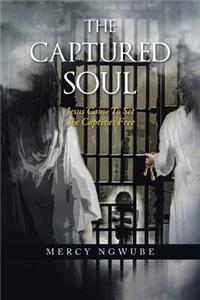 The Captured Soul