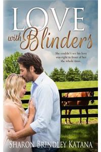 Love with Blinders