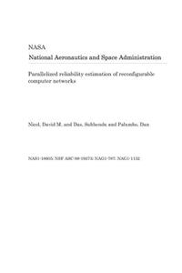 Parallelized Reliability Estimation of Reconfigurable Computer Networks