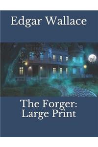 The Forger: Large Print