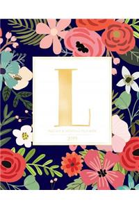 Weekly & Monthly Planner 2019