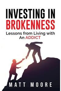 Investing in Brokenness