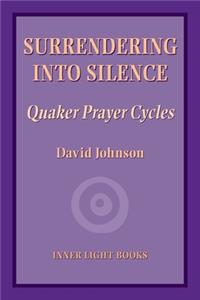 Surrendering into Silence