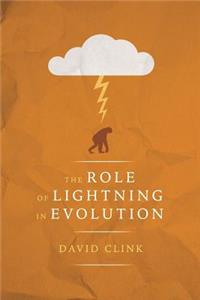 The Role of Lightning in Evolution