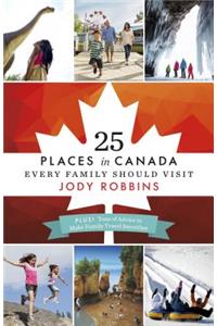 25 Places in Canada Every Family Should Visit