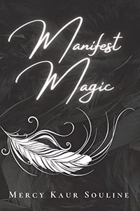 Manifest Magic