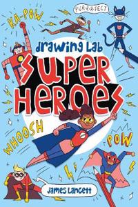 Drawing Lab: Superheroes