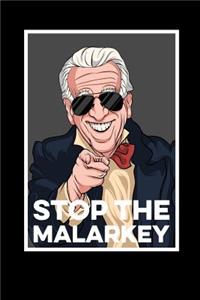 Stop the Malarkey