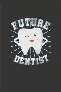 Future Dentist