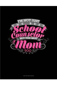 Not Just the Best School Counselor But the Best Mom Too: Two Column Ledger