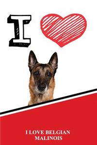 I Love Belgian Tervurens