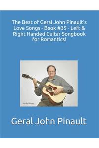 The Best of Geral John Pinault's Love Songs - Book #35
