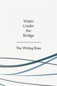 Water Under the Bridge