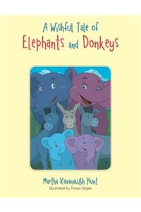 Wishful Tale of Elephants and Donkeys