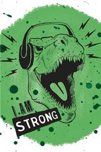 I Am Strong Dinosaur Journal