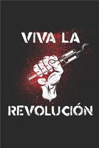 Viva La Revolucion