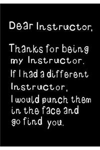 Dear Instructor, Thanks for Being My Instructor