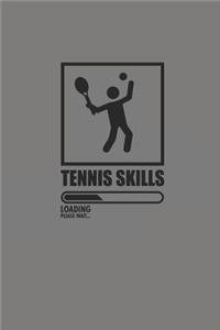 Tennis Skills
