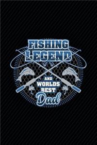 Fishing Legend and Worlds Best Dad: Fish Themed Lined Journal Notebook