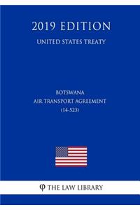 Botswana - Air Transport Agreement (14-523) (United States Treaty)