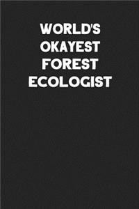 World's Okayest Forest Ecologist