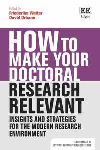 How to Make your Doctoral Research Relevant