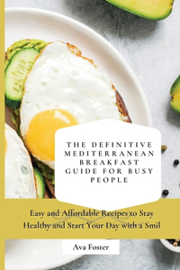 The Definitive Mediterranean Breakfast Guide for Busy People