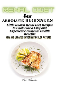 Renal Diet Cookbook for Absolute Beginners