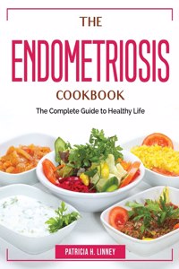 The Endometriosis Cookbook