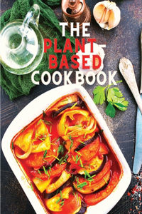 Plant-Based Cookbook Recipes