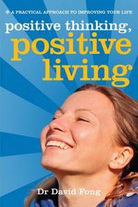 Positive Living, Positive Thinking