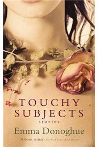 Touchy Subjects